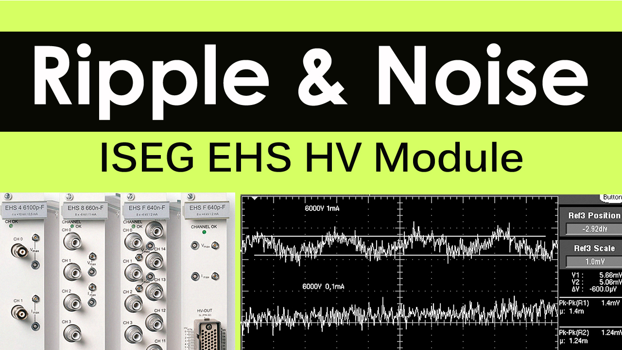 Ripple And Noise For Iseg High Voltage Modules - Analog Flavor